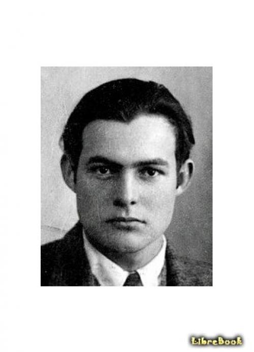 Эрнест Хемингуэй рассказы. Автор