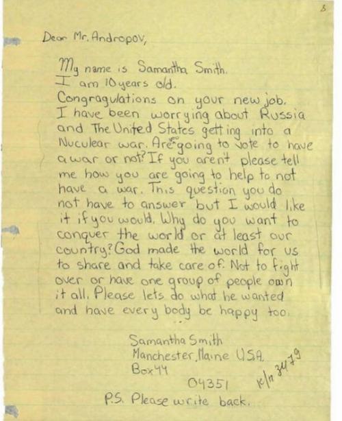 В конце 1982 года Саманта Рид Смит, ученица пятого класса из Манчестера, штат Мэн, написала письмо советскому лидеру Юрию Андропову. 02